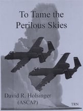 To Tame the Perilous Skies Concert Band sheet music cover